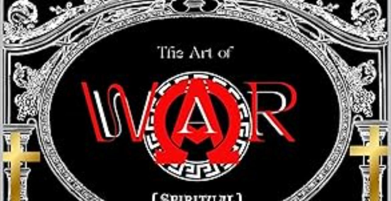 The Art of War (Spiritual) [CREATING WARRIORS]