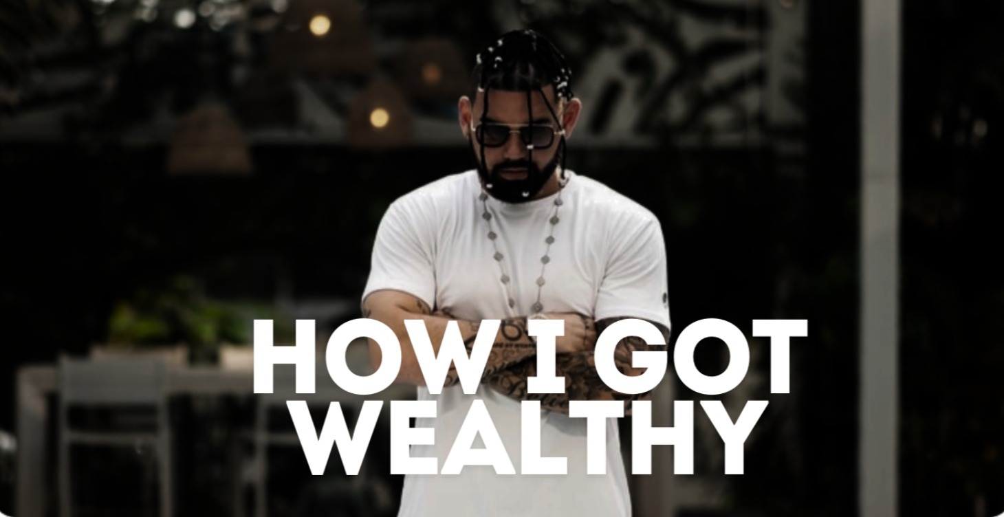 How I became Wealthy