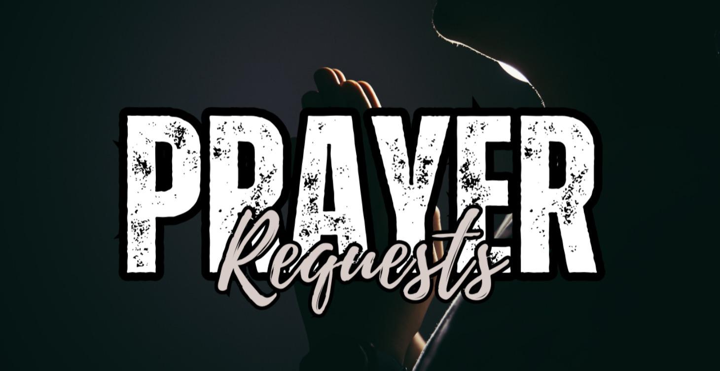 Prayer Requests
