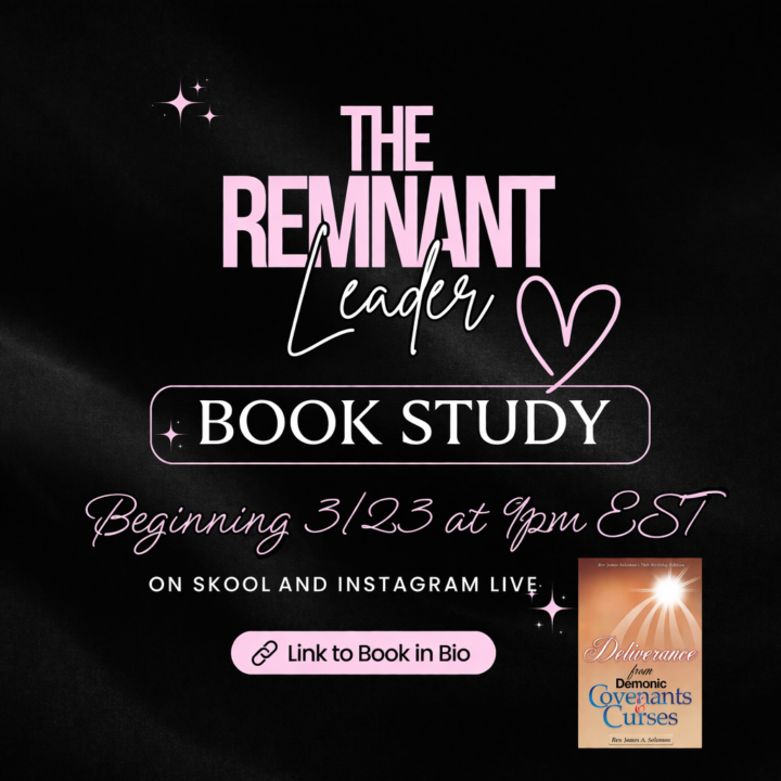 Deliverance From Demonic Covenants And Curses: New Book Study 