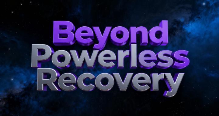Beyond Powerless Recovery 