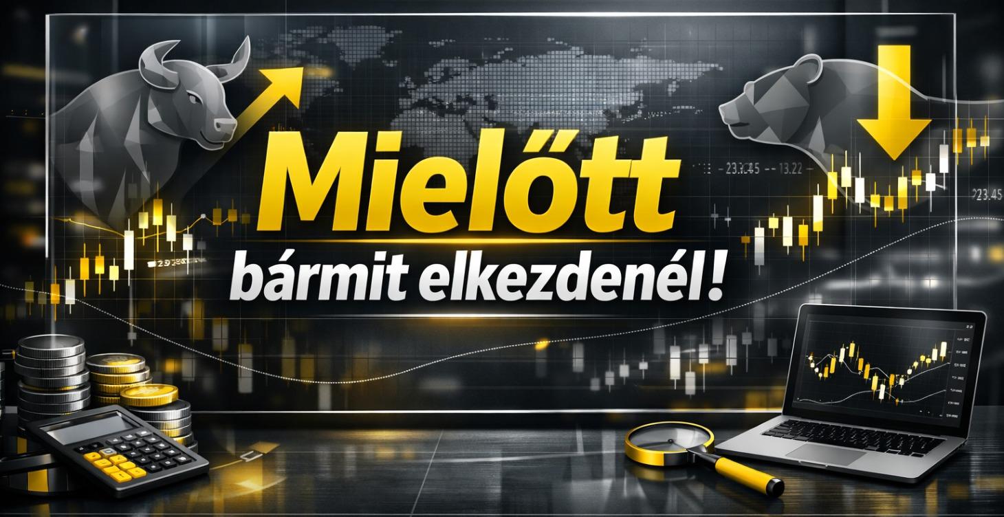Mielőtt Bármit Elkezdenél!
