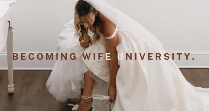 Becoming Wife University