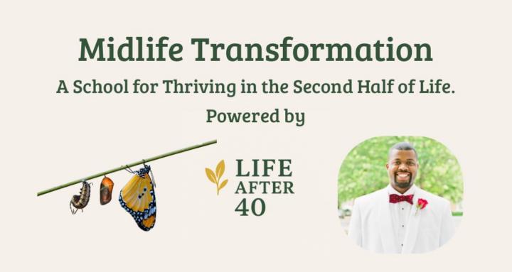 Midlife Transformation