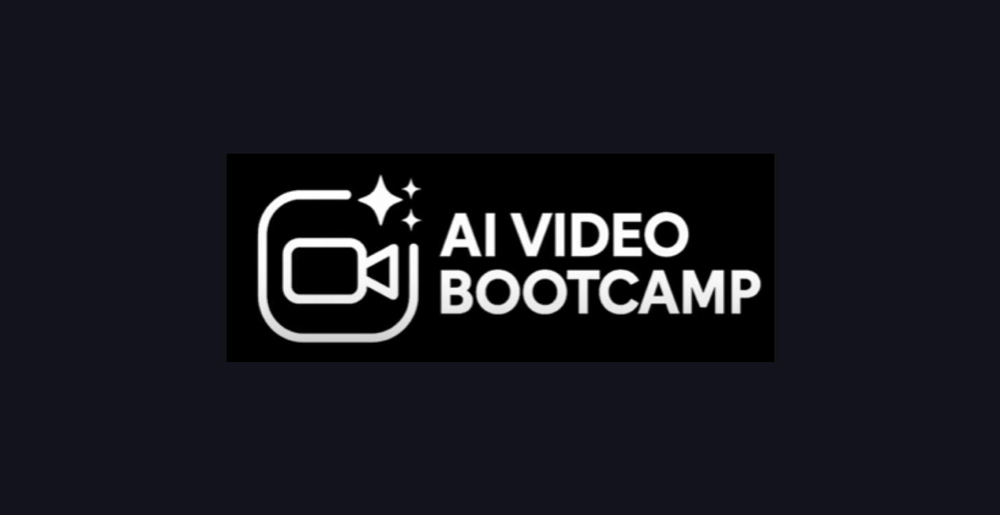 AI Video Bootcamp