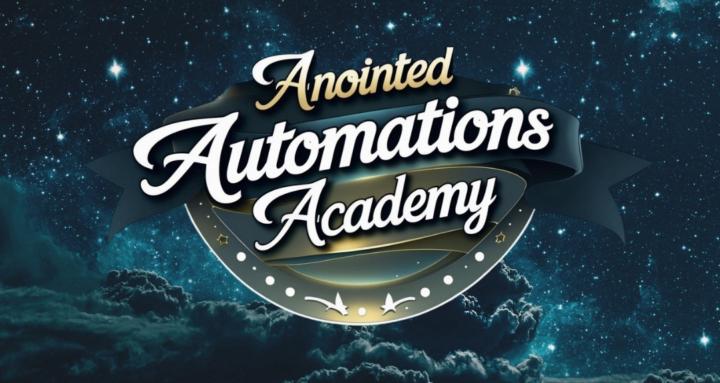Anointed Automation Academy