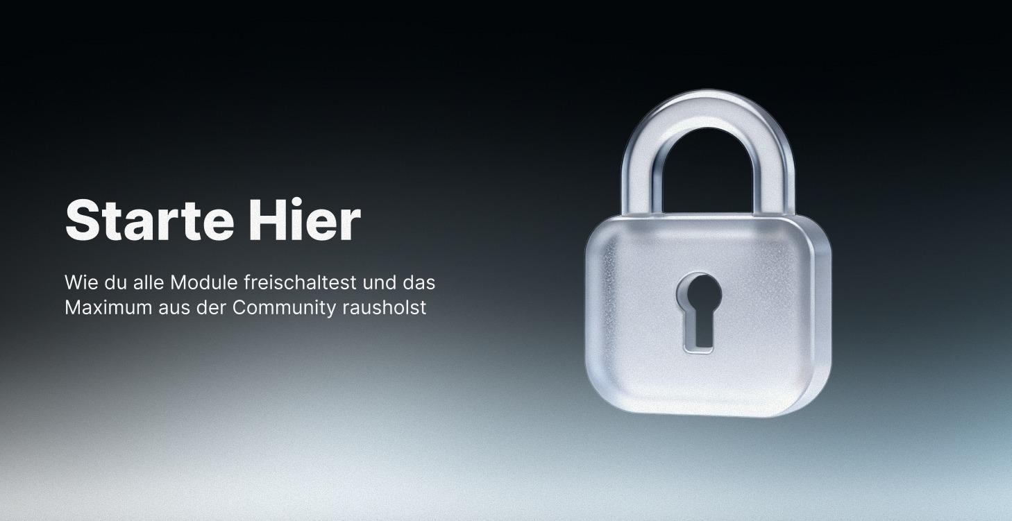 Starte hier! Schalte alles frei 🔓