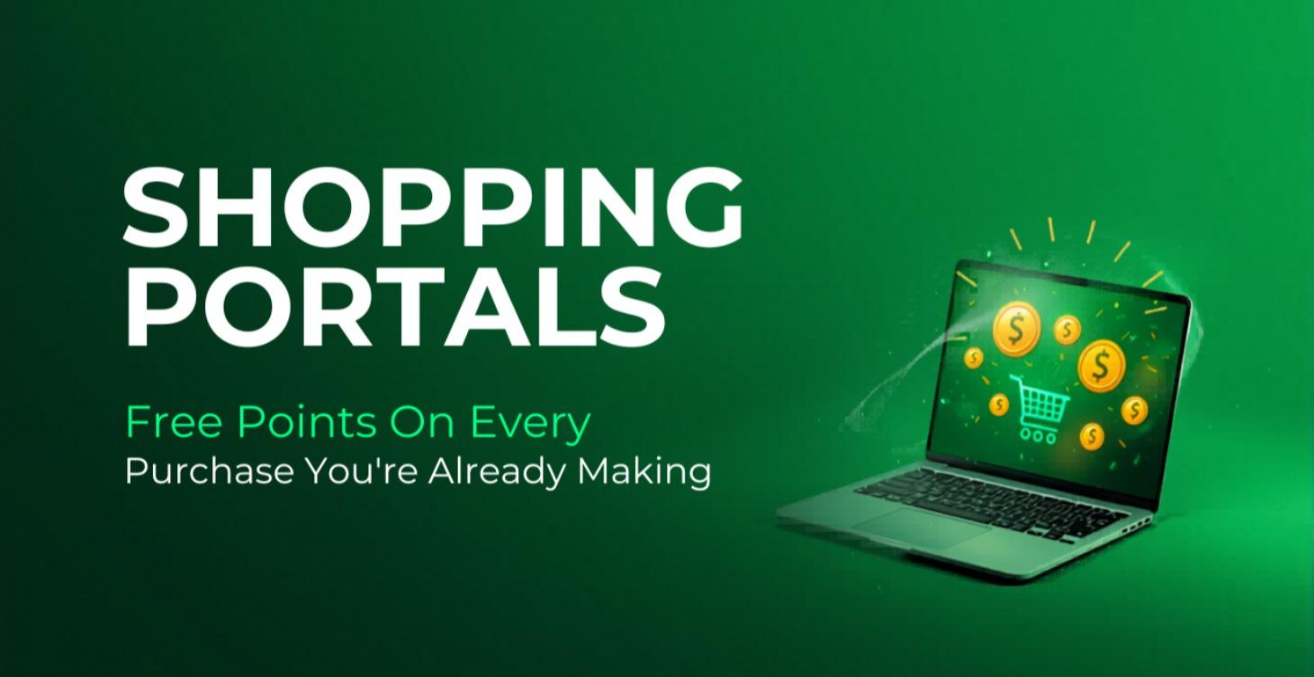 Module 3 Lesson 1: Shopping Portals — Free Money