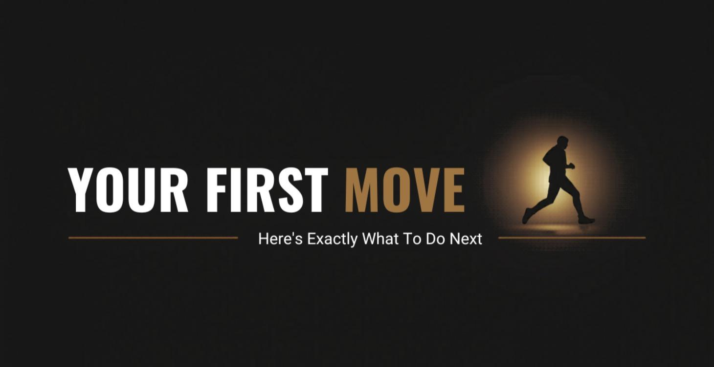 Module 1 Lesson 5: Your First Move