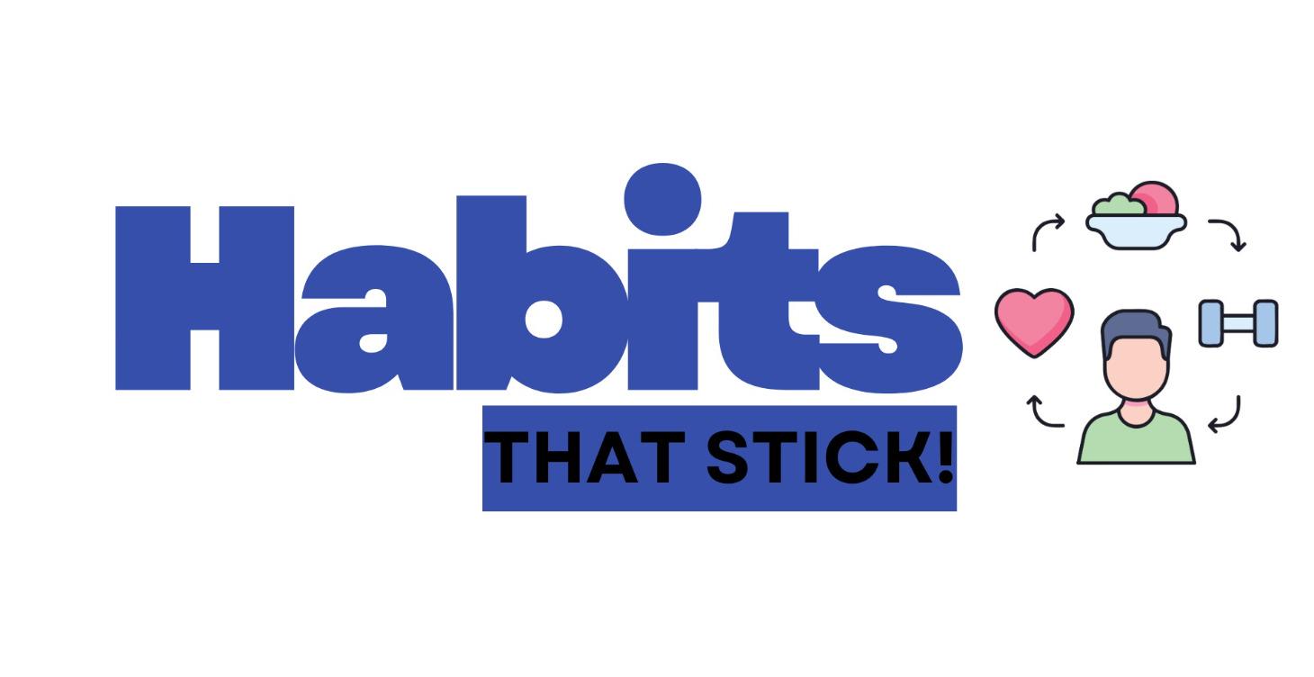 Habits That Stick - Workshop