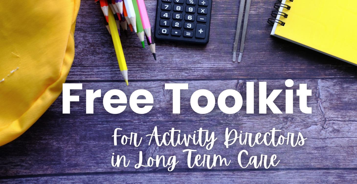 Activity Director Toolkit - Free Resource Library