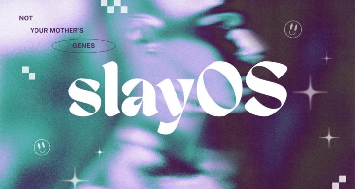slayOS