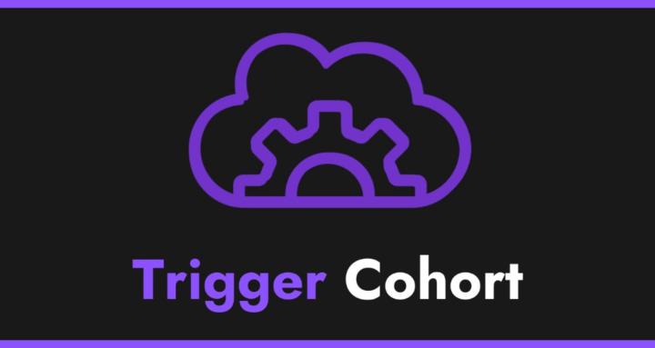 Trigger Mastery Cohort