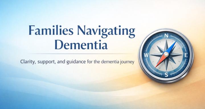 Families Navigating Dementia
