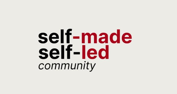 Self-Made & Self-Led