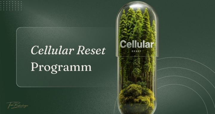 Cellular Reset