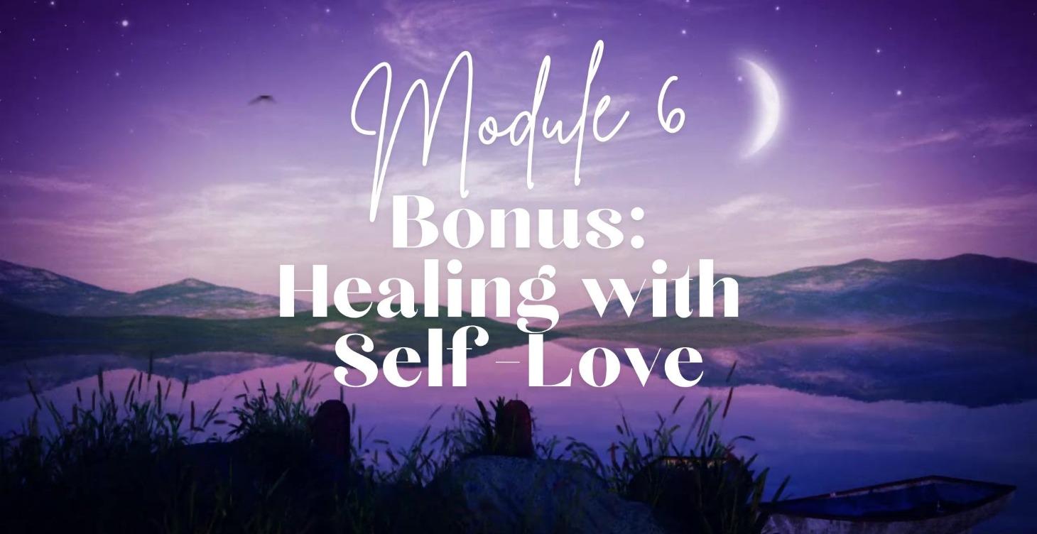 Healing with Self Love