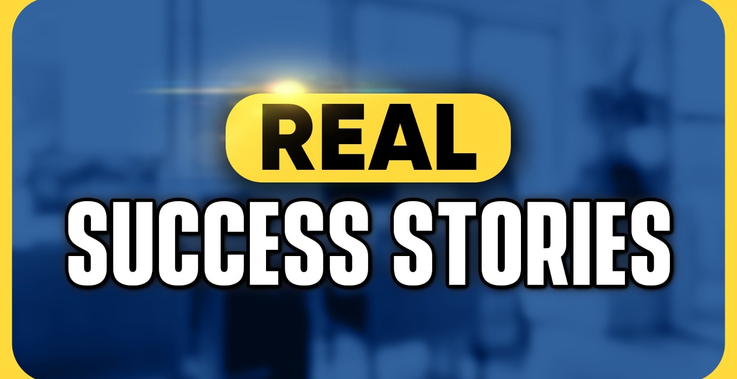 Real Success Stories