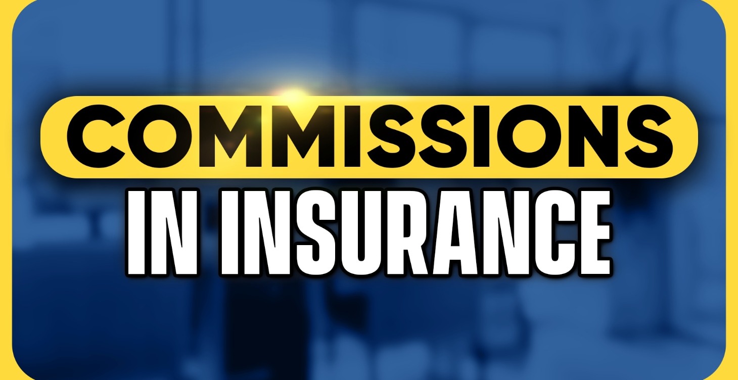 Commissions in Insurance