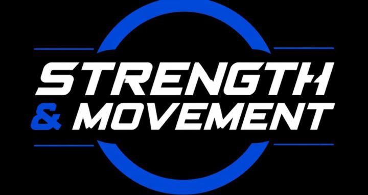 Strength & Movment