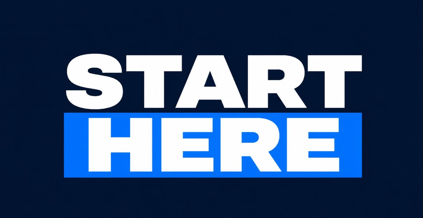 🟢 Start Here!