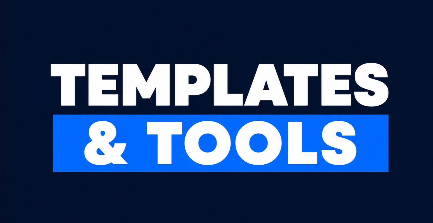 🪣 Templates & Tools