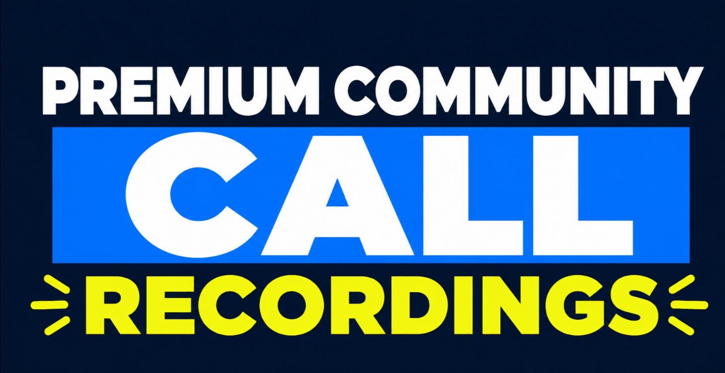 🌭 Premium Community Calls