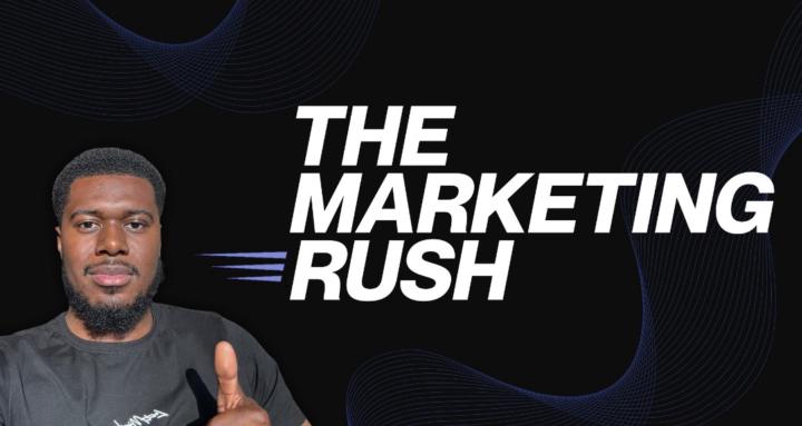 The Marketing Rush