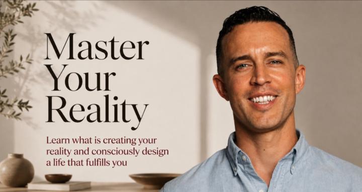 Master Your Reality