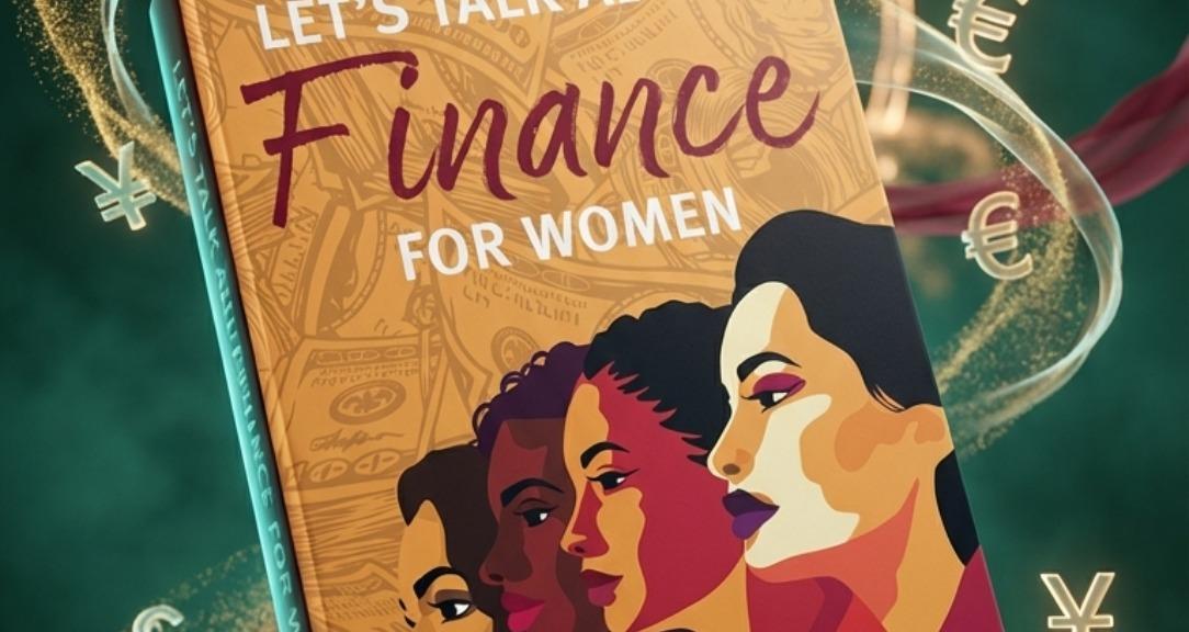 Women Let's Talk About Finance
