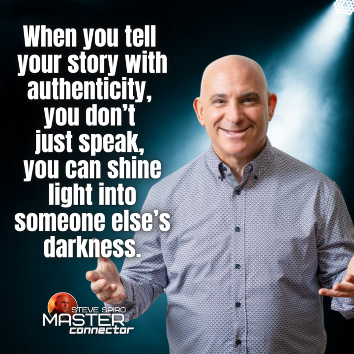 When you tell your story…
