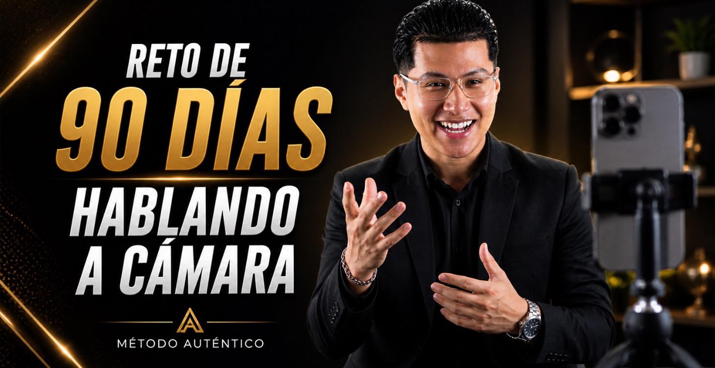RETO DE 90 DÍAS (HABLANDO A CÁMARA)