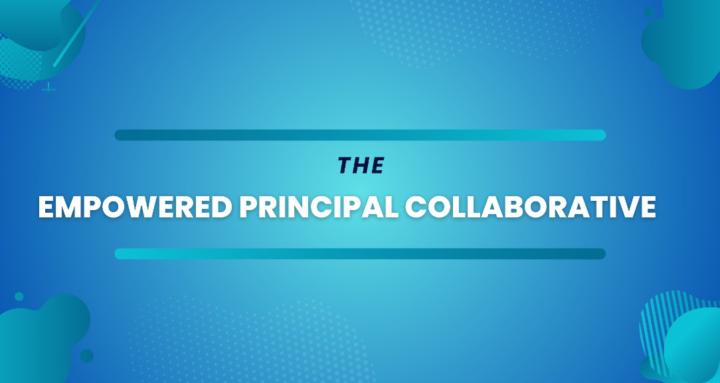 The Empowered Principal