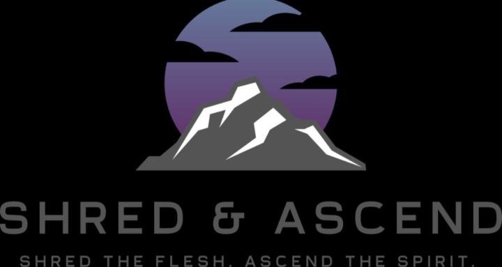 Shred & Ascend