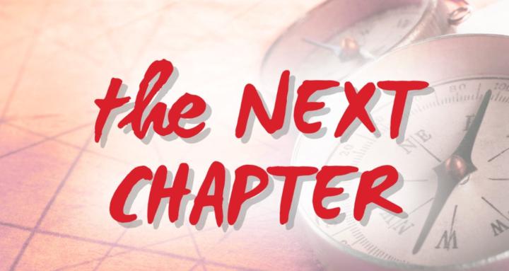 The NEXT CHAPTER in life & biz