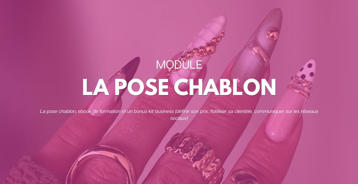 La pose Chablon