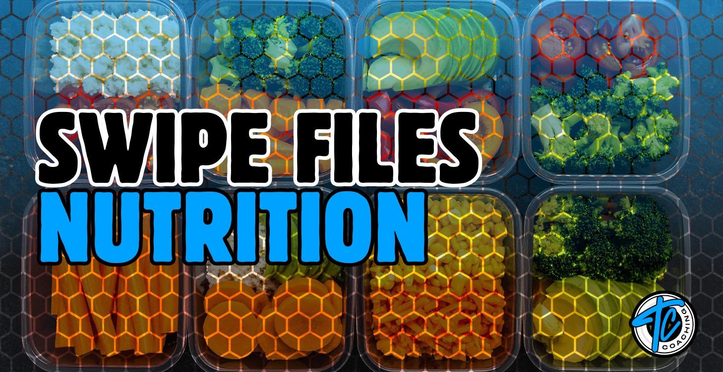 Swipe Files: Nutrition