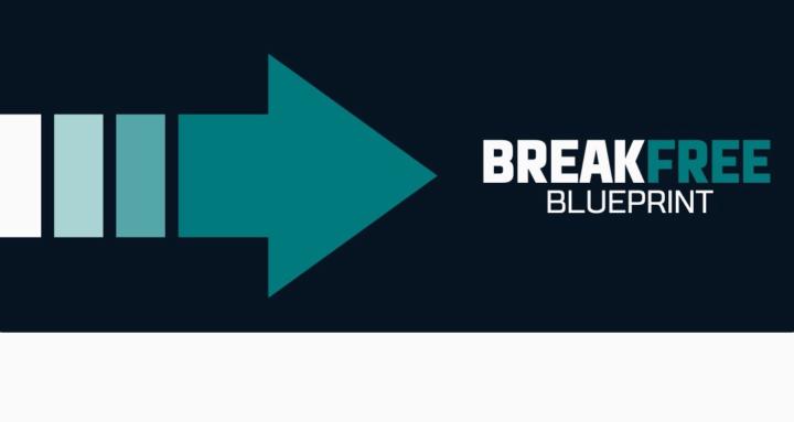 Break Free Blueprint