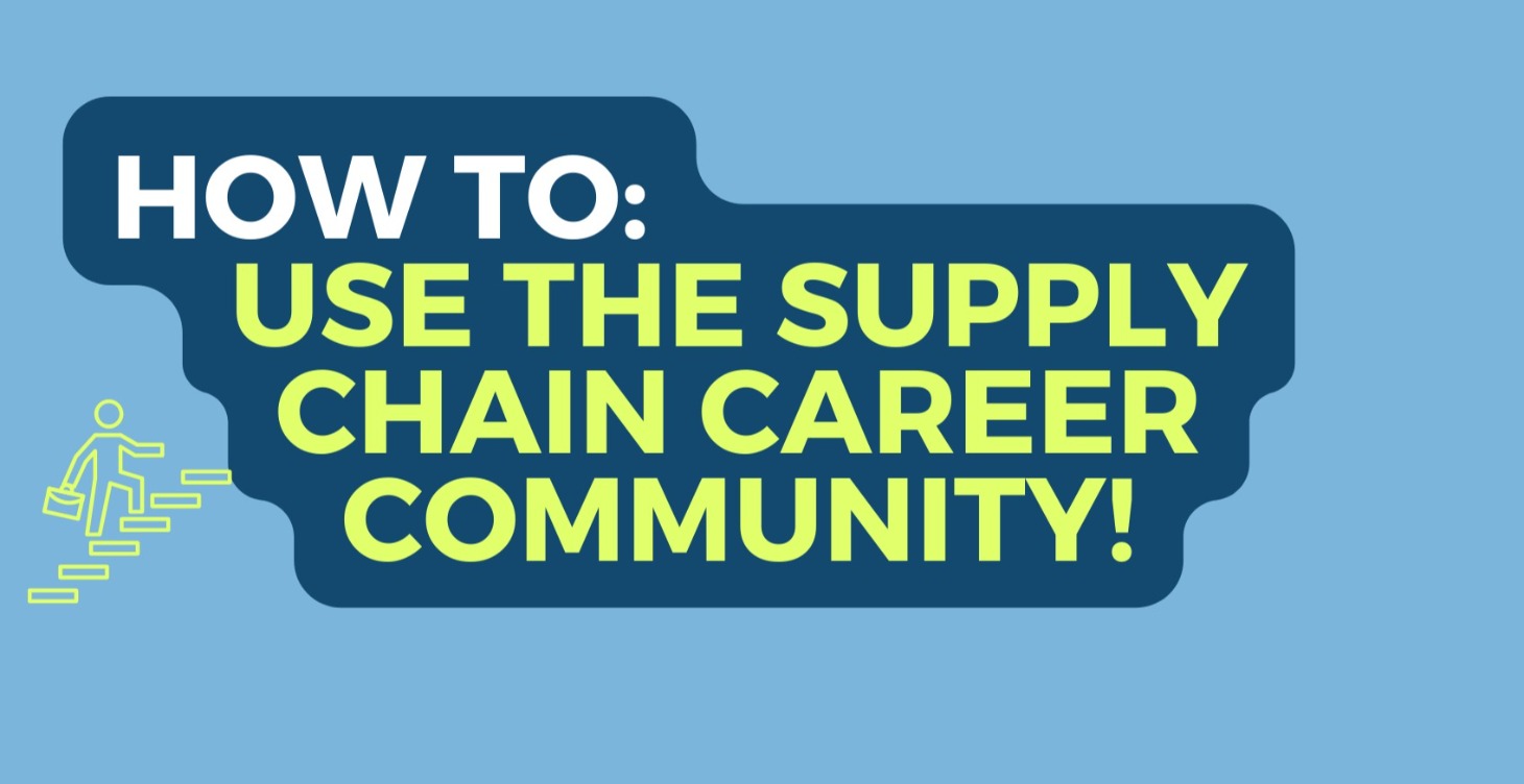 Start Here! The Supply Chain Careers Community