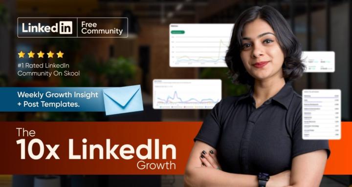 The 10x LinkedIn Growth