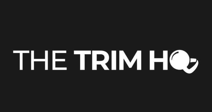 The Trim HQ™