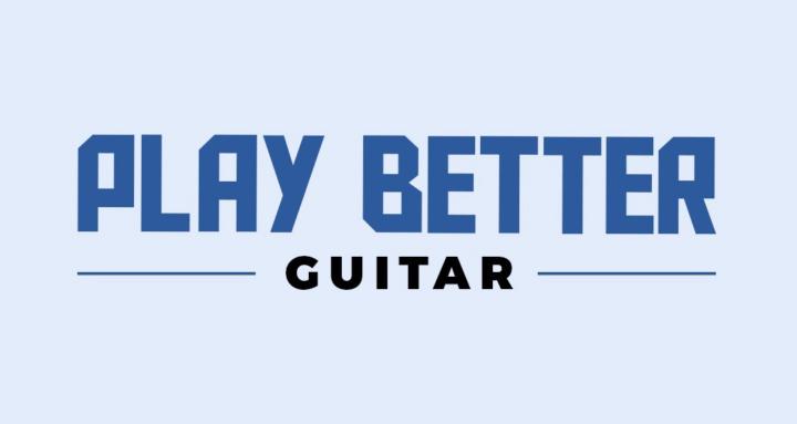 Play Better Guitar