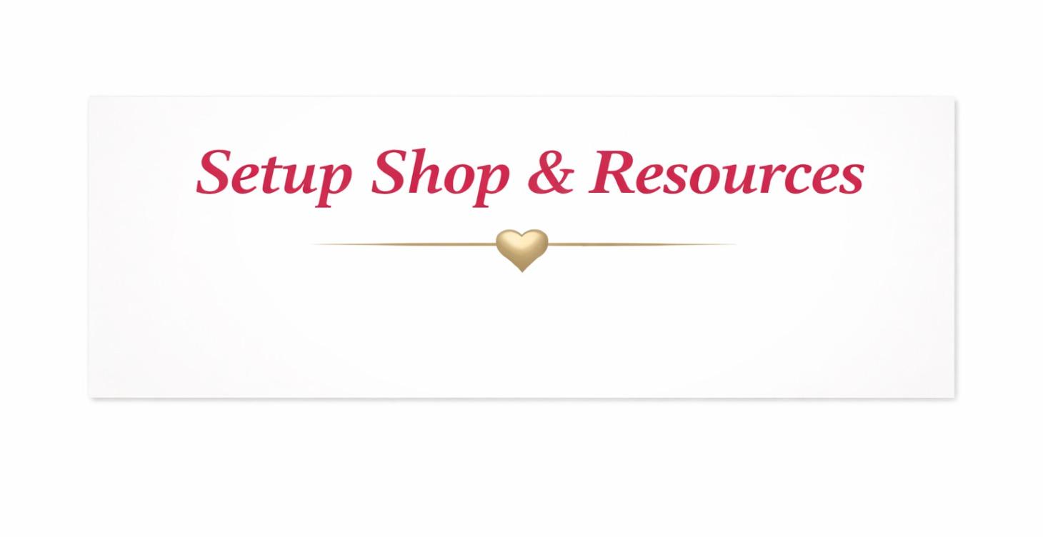 🛍️ Setup Shop & Resources