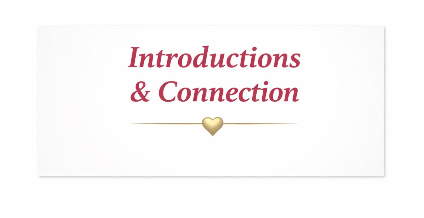 🤝 Introductions & Connections