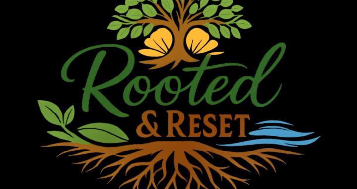 Rooted & Reset