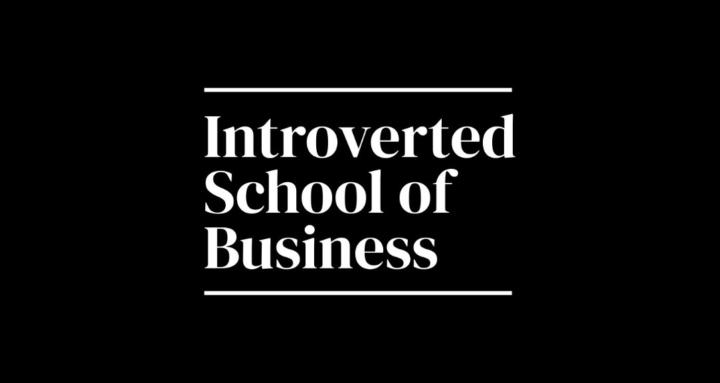 Introverted School of Business