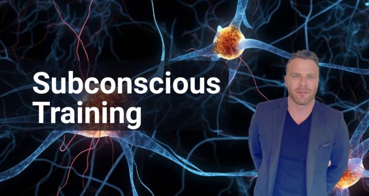 Subconscious Training