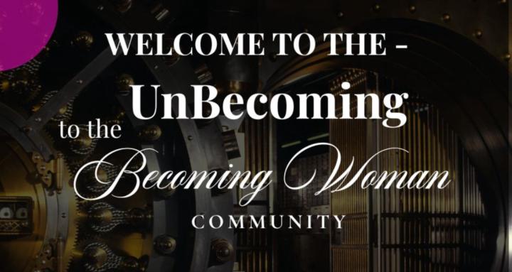UnBecoming to Becoming Woman 