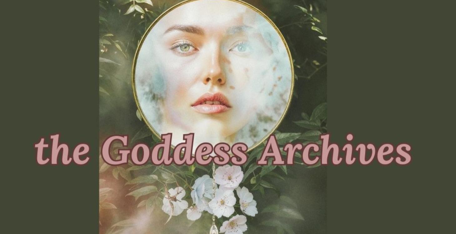 ✨ The Goddess Archive ( Coming Soon )