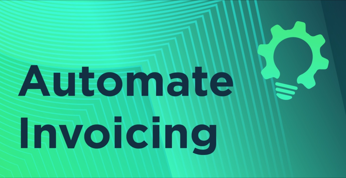 Automate Invoicing